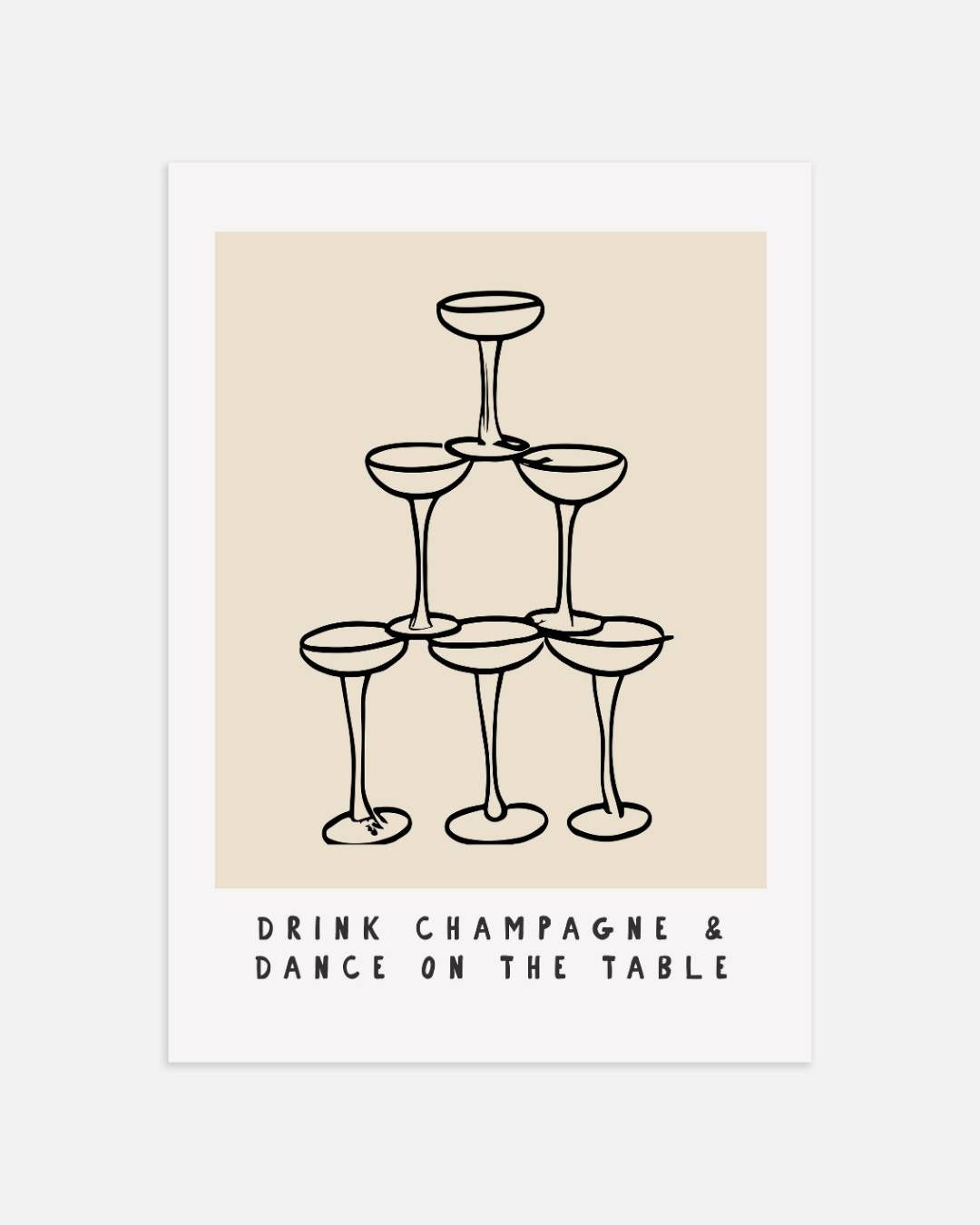 Drink Champagne & Dance Poster