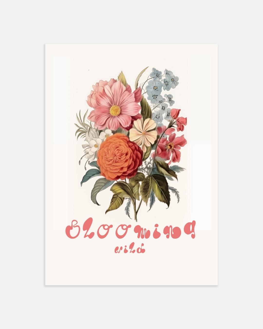 Blooming Wild Poster