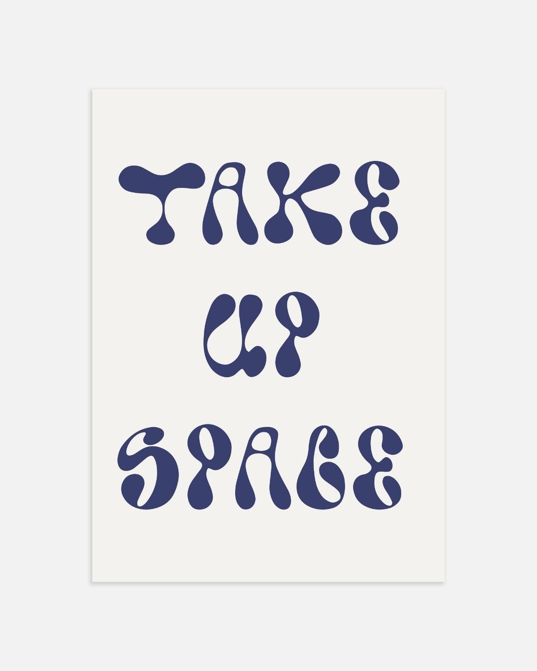 Take Up Space Poster