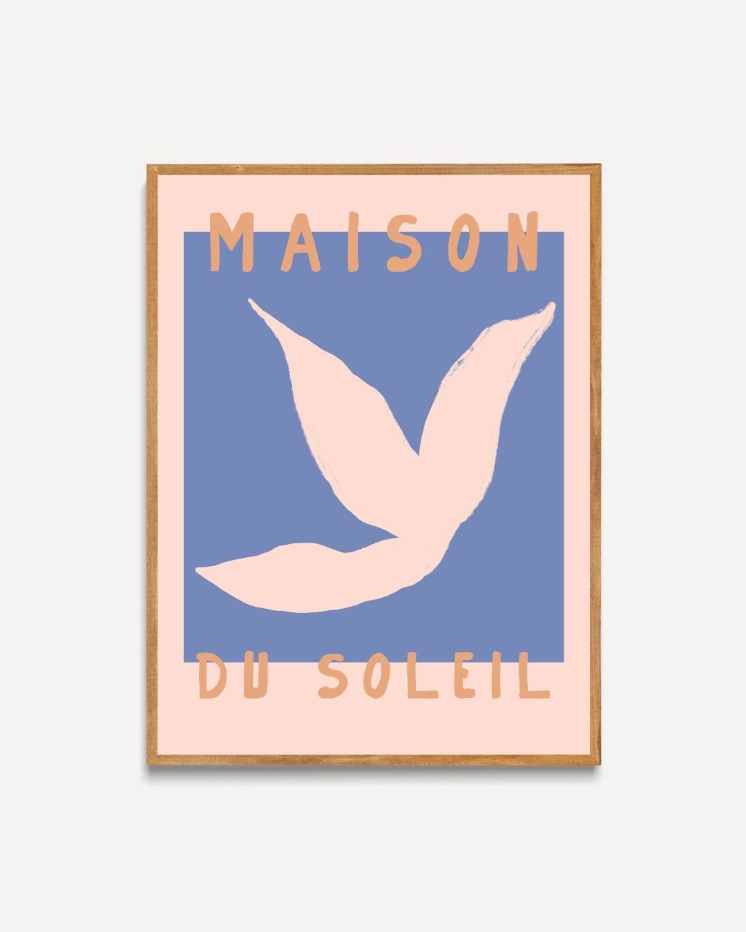 Maison du soleil licht blauw Poster