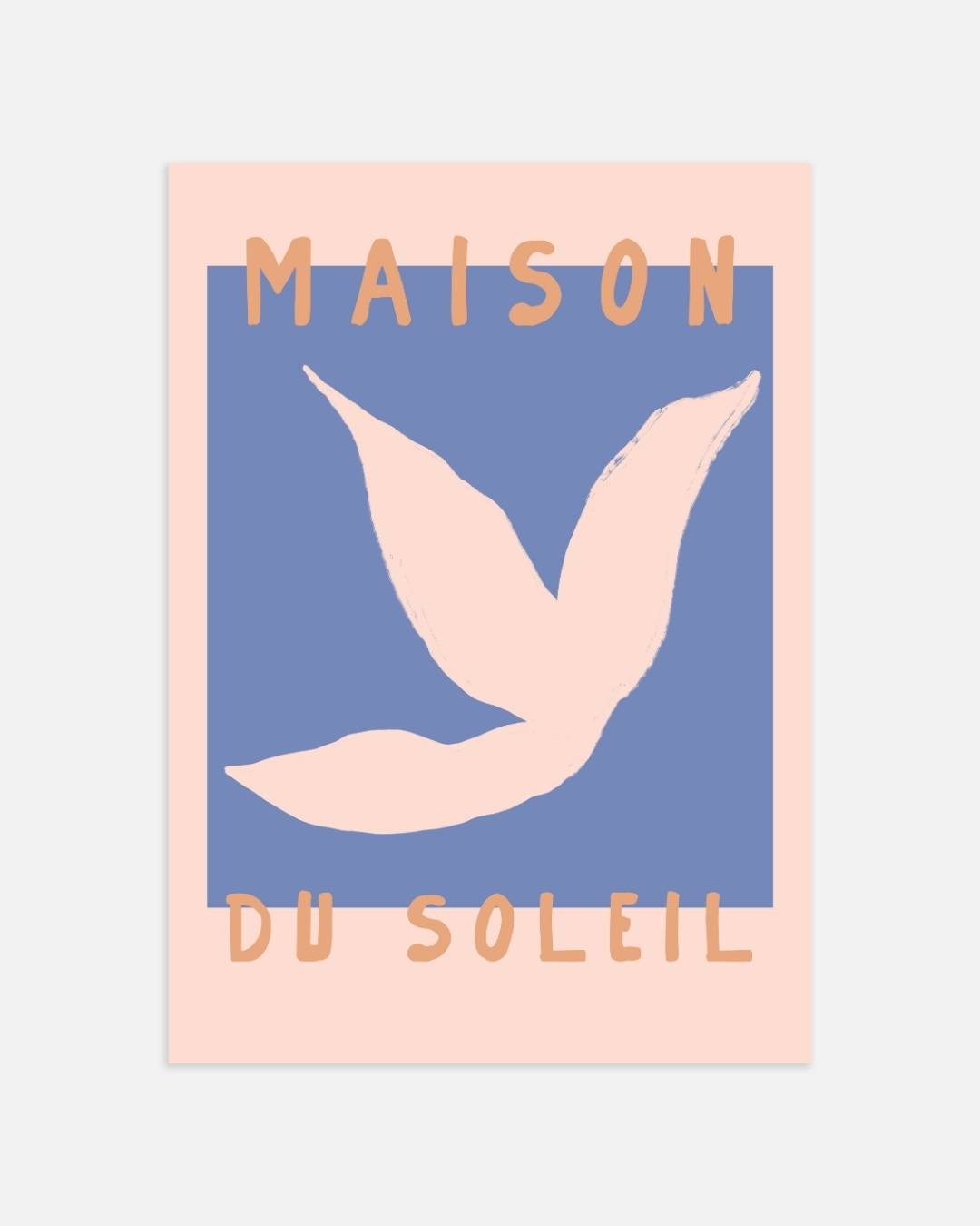 Maison du soleil licht blauw Poster
