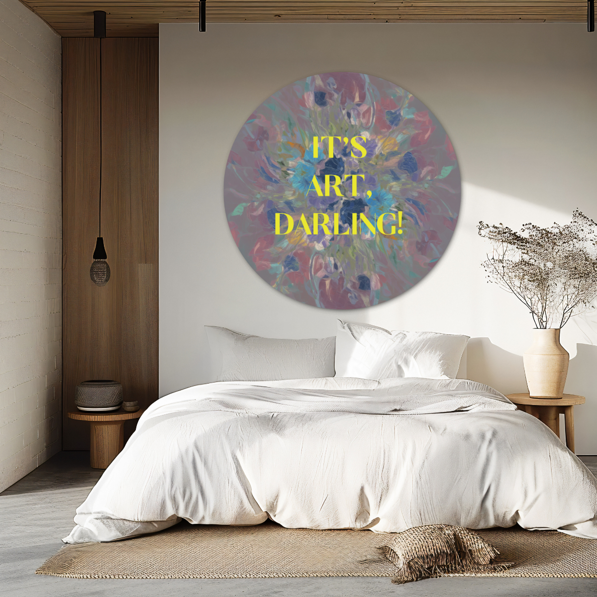 It's Art, Darling! - Moderne Muurcirkel-WallArtistic