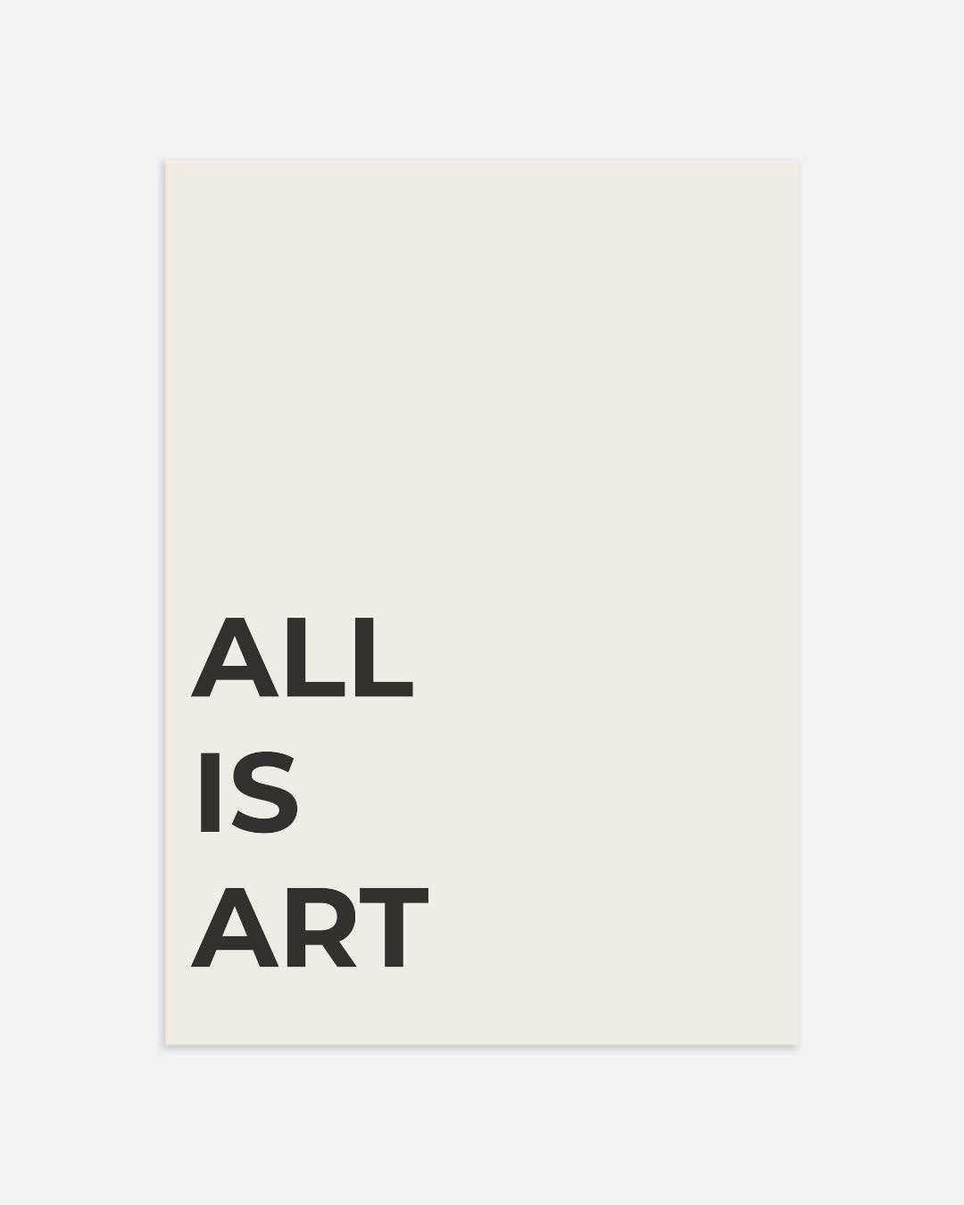 All is art Poster