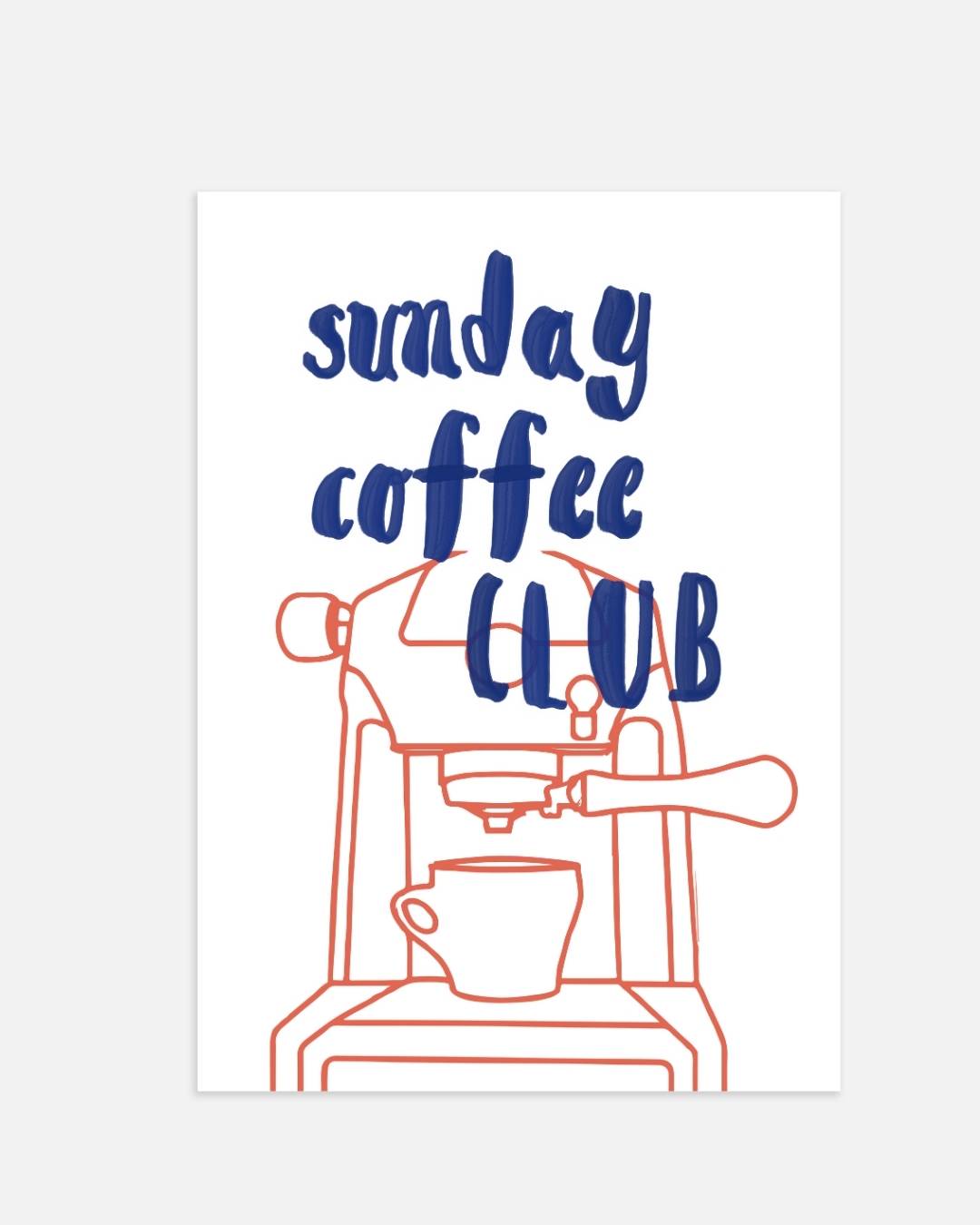 Sunday coffee club Poster