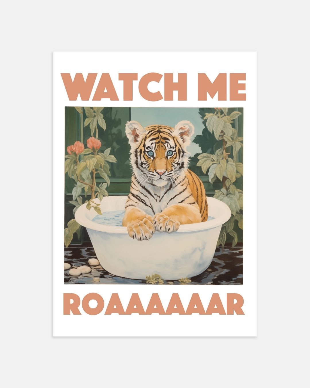 Watch me roar Poster