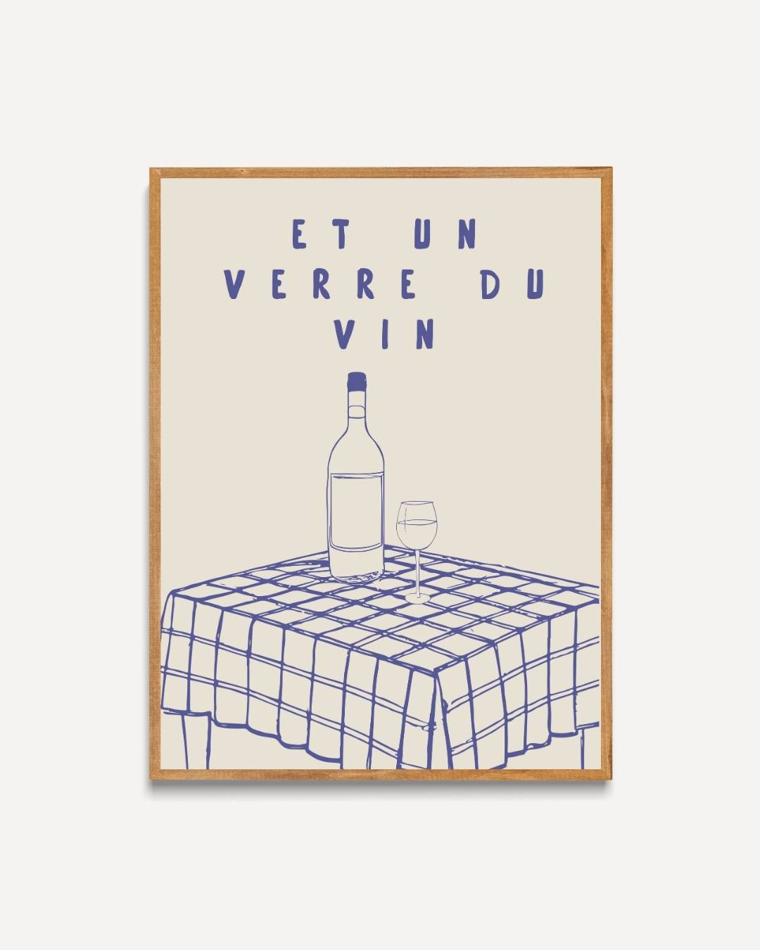 Et un verre du vin Poster