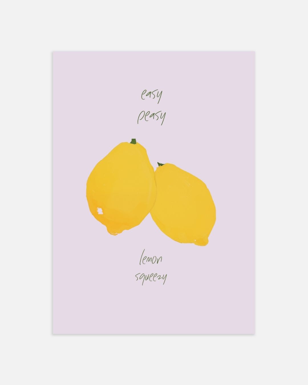 Easy peasy lemon squeezy Poster