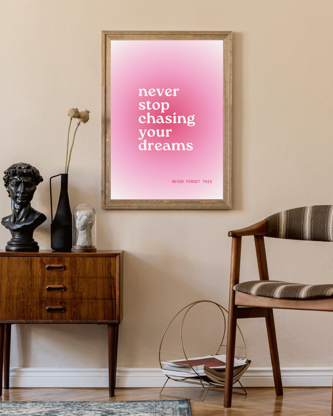 Never stop chasing your dreams Poster