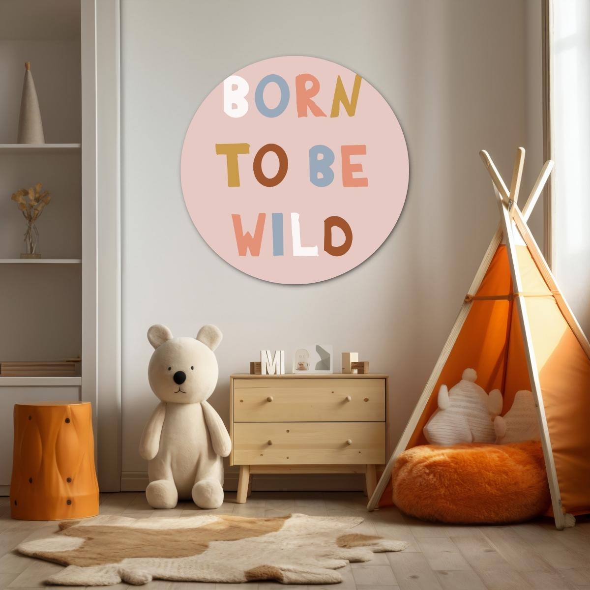 Born to be wild Muurcirkel-WallArtistic