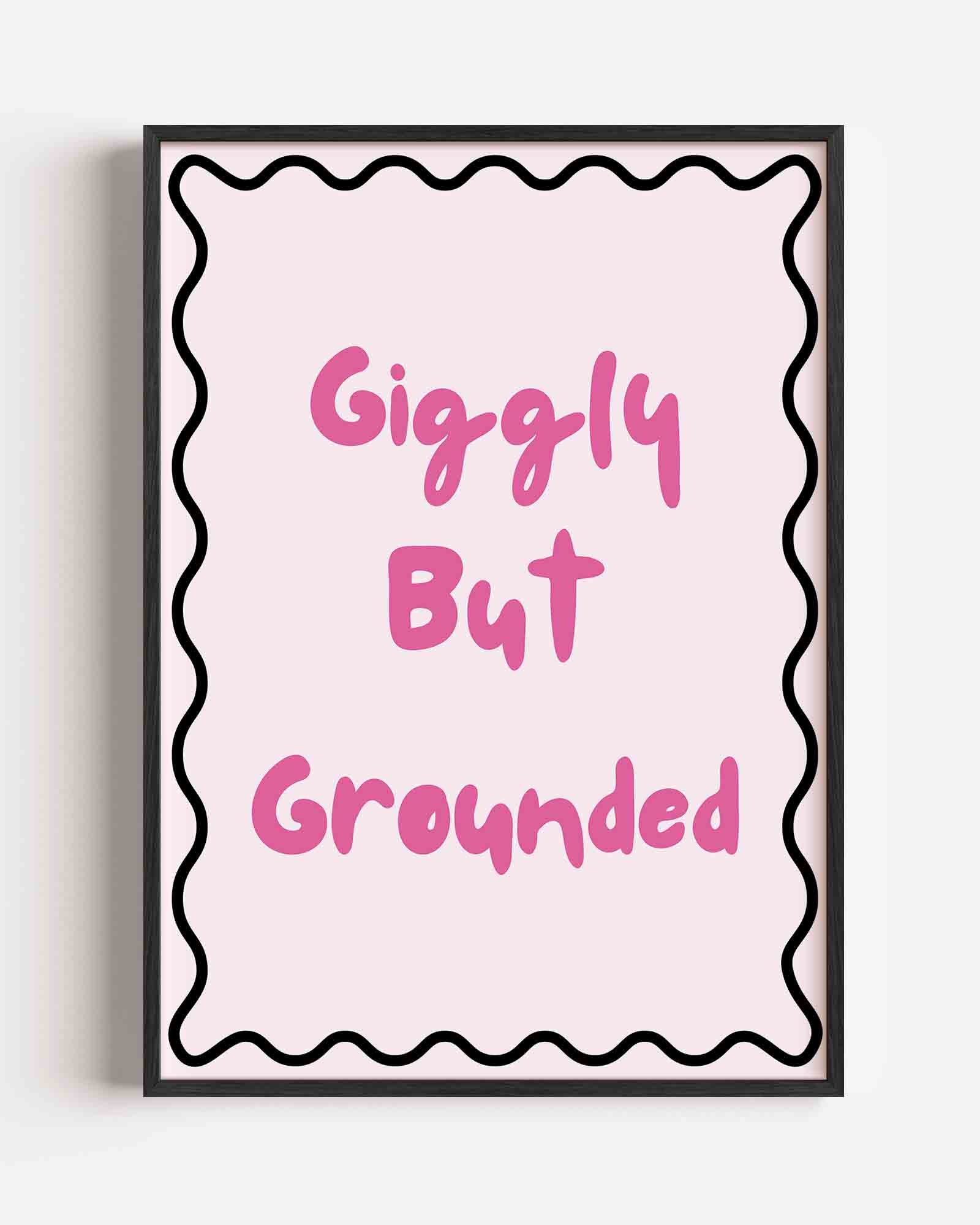 Giggly but grounded Poster