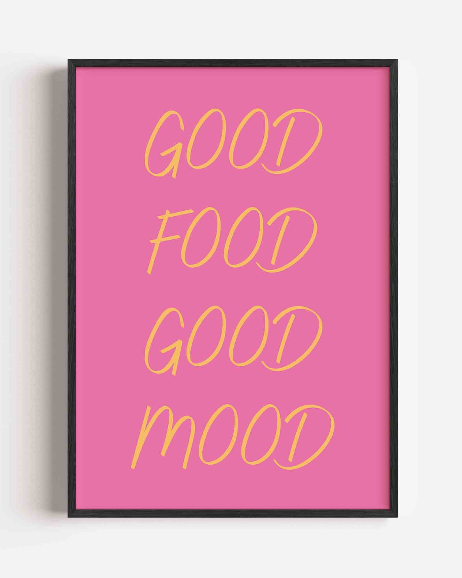 Good food good mood Poster