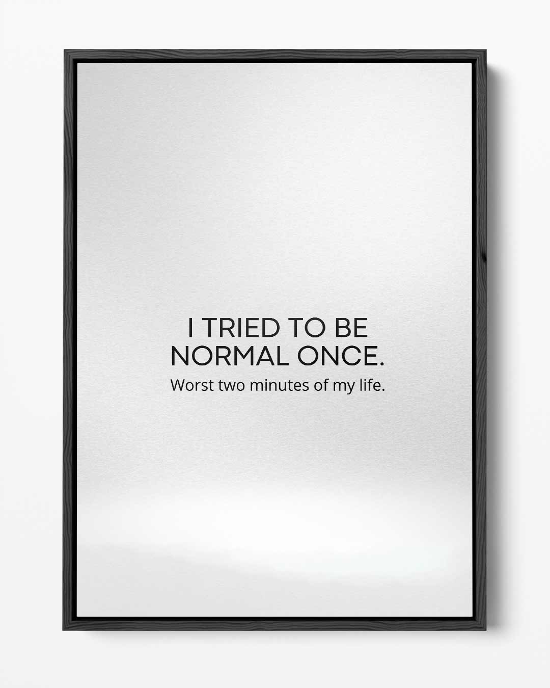 Grappige Quote Poster Kunstwerk-canvas-dibond-plexiglas-wanddecoratie-WallArtistic