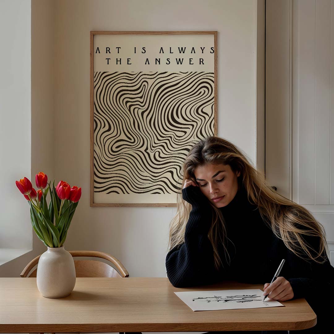 Inspirerende Kunstposter - Art is Always the Answer Poster-WallArtistic