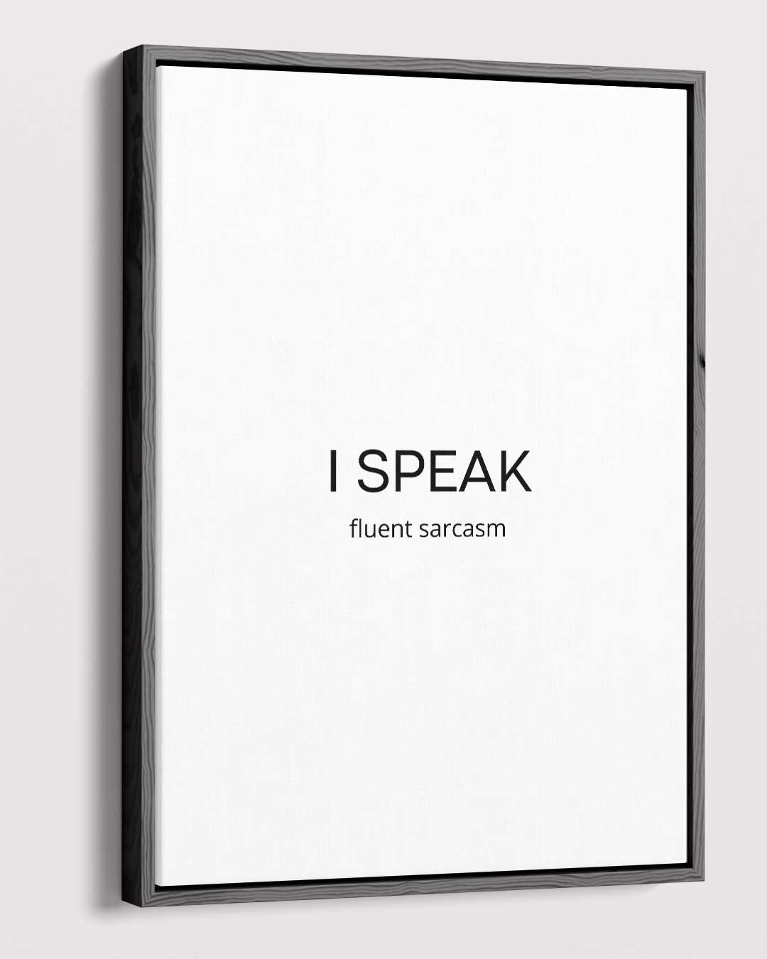 Sarcastische Spreuk Poster Kunstwerk-canvas-dibond-plexiglas-wanddecoratie-WallArtistic