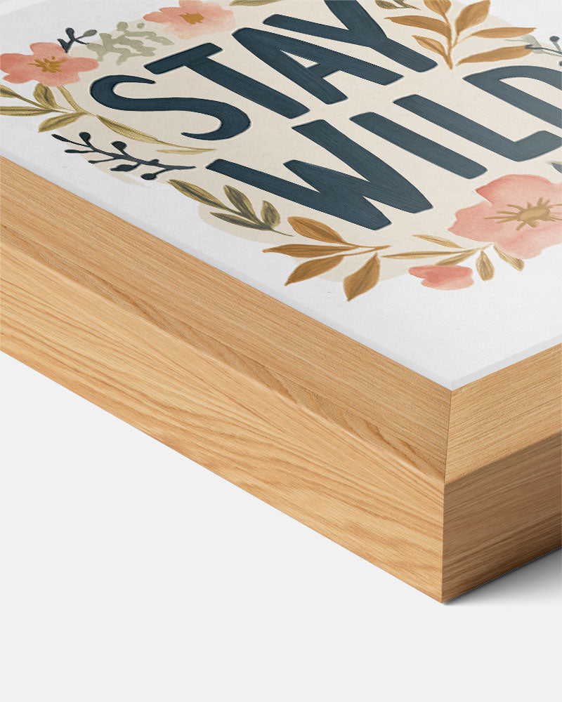 Stay Wild Bloemenposter-WallArtistic