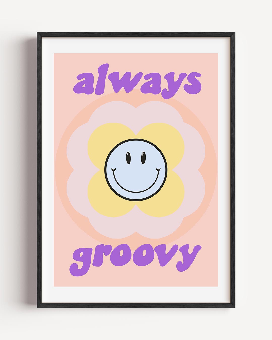 Always Groovy Smiley Poster-WallArtistic