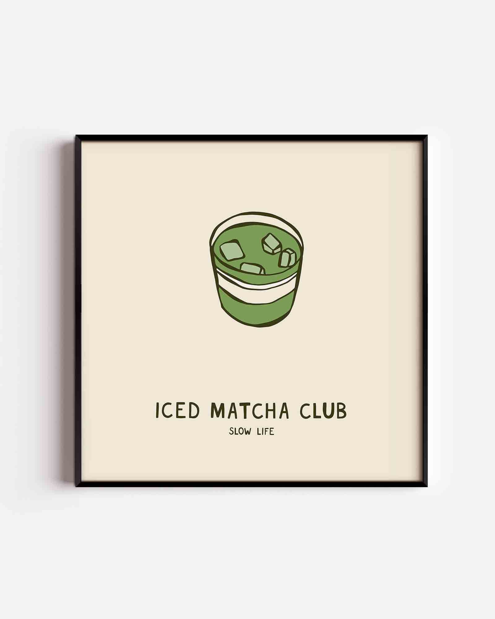 Iced matcha club Poster