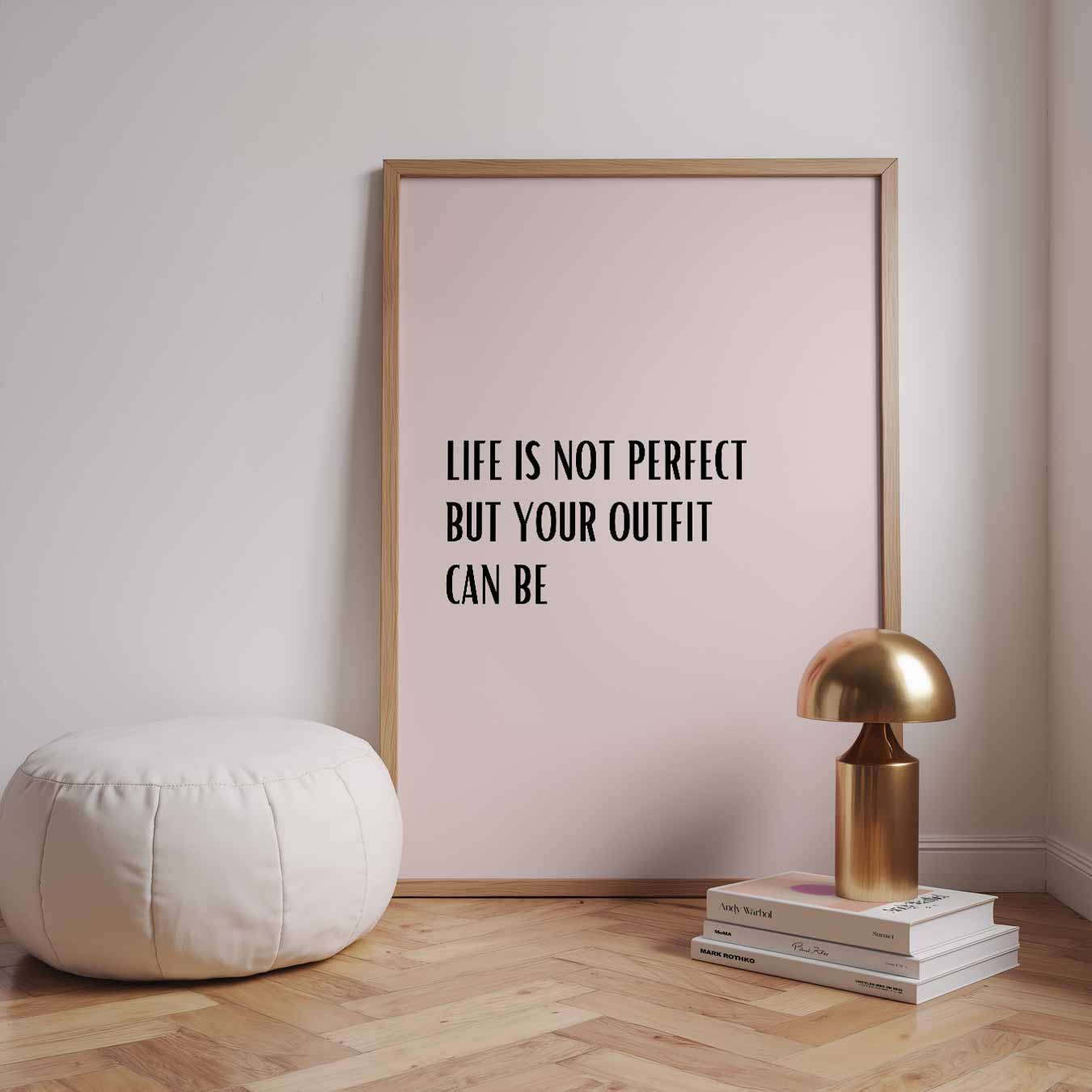 Inspirerende Outfit Quote Poster-WallArtistic