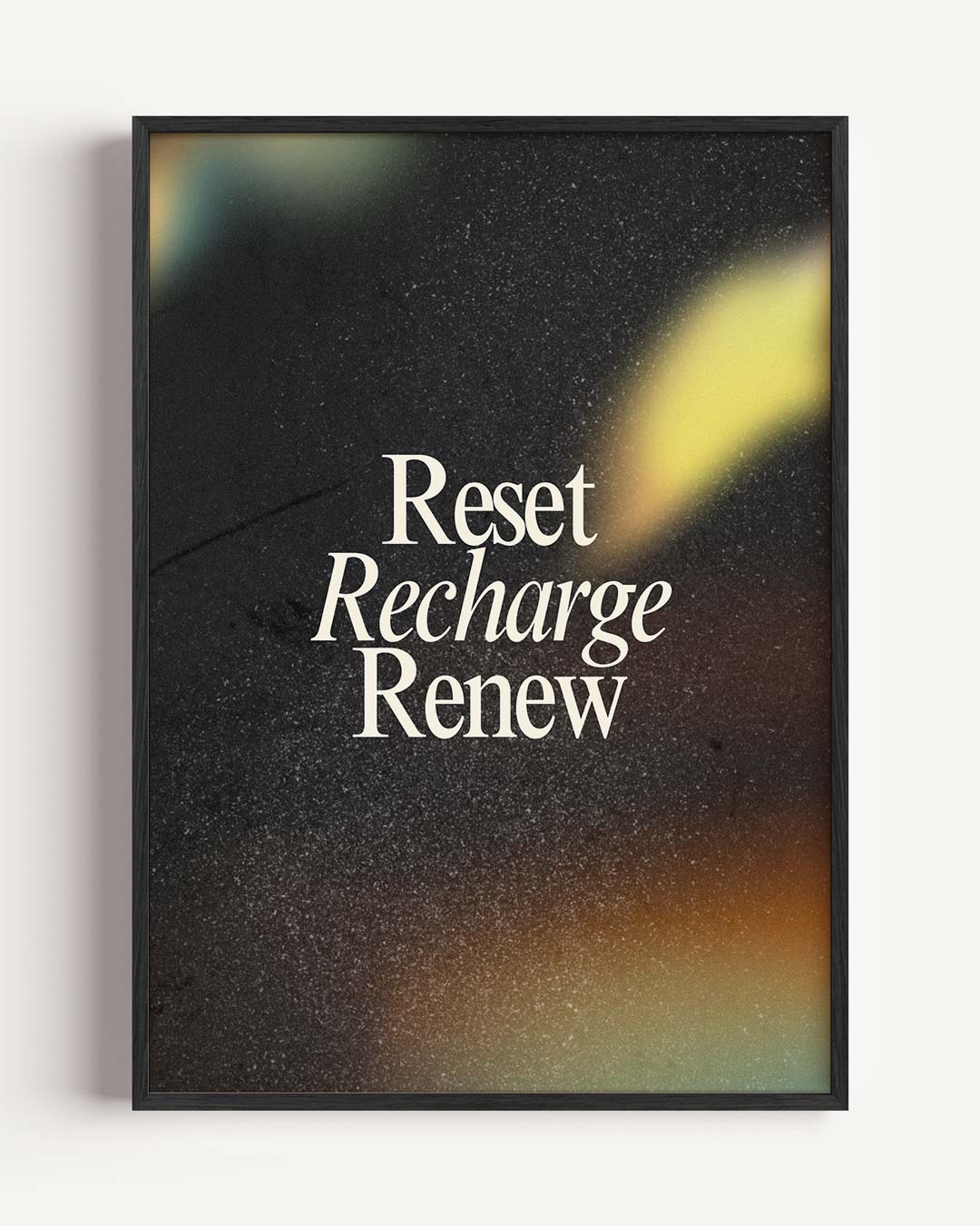 Reset Recharge Renew Poster-WallArtistic