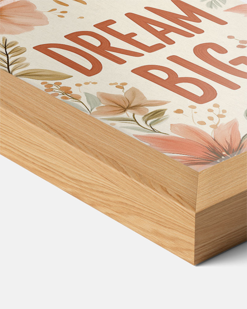 Dream Big Bloemenposter-WallArtistic