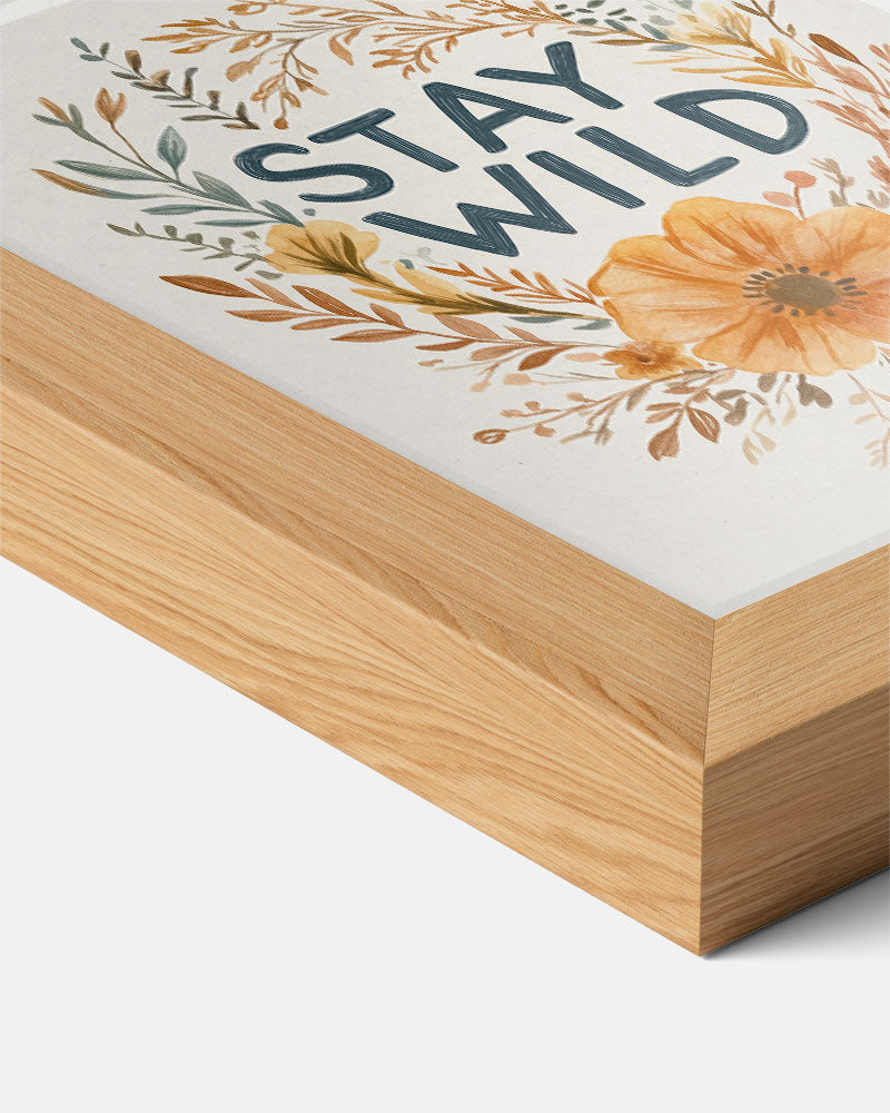 Stay Wild Bloemenposter-WallArtistic
