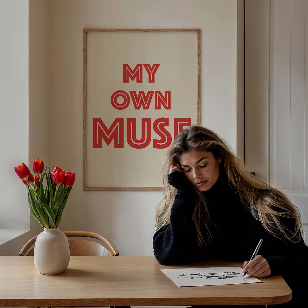 My Own Muse Poster-WallArtistic