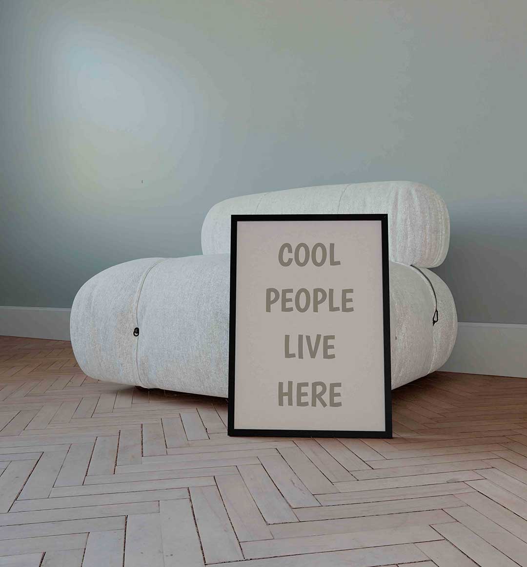 Cool people live here Poster