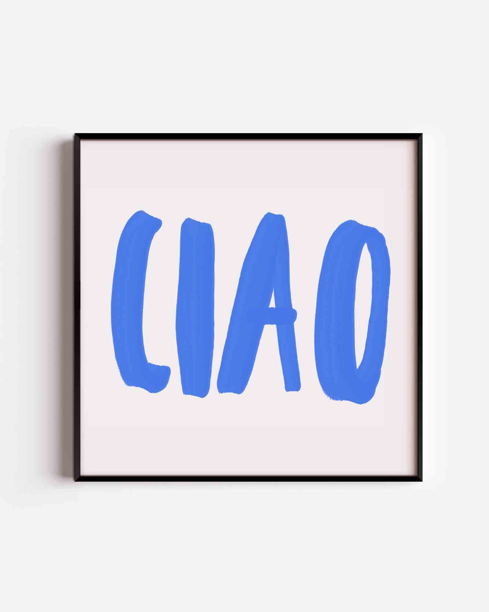 Ciao blauwe tekst Poster