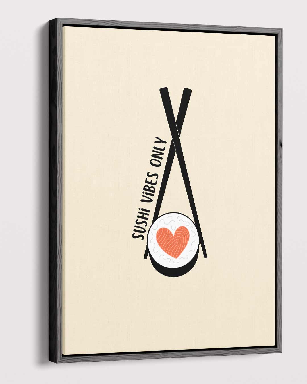 Sushi Vibes Only Poster Kunstwerk-canvas-dibond-plexiglas-wanddecoratie-WallArtistic