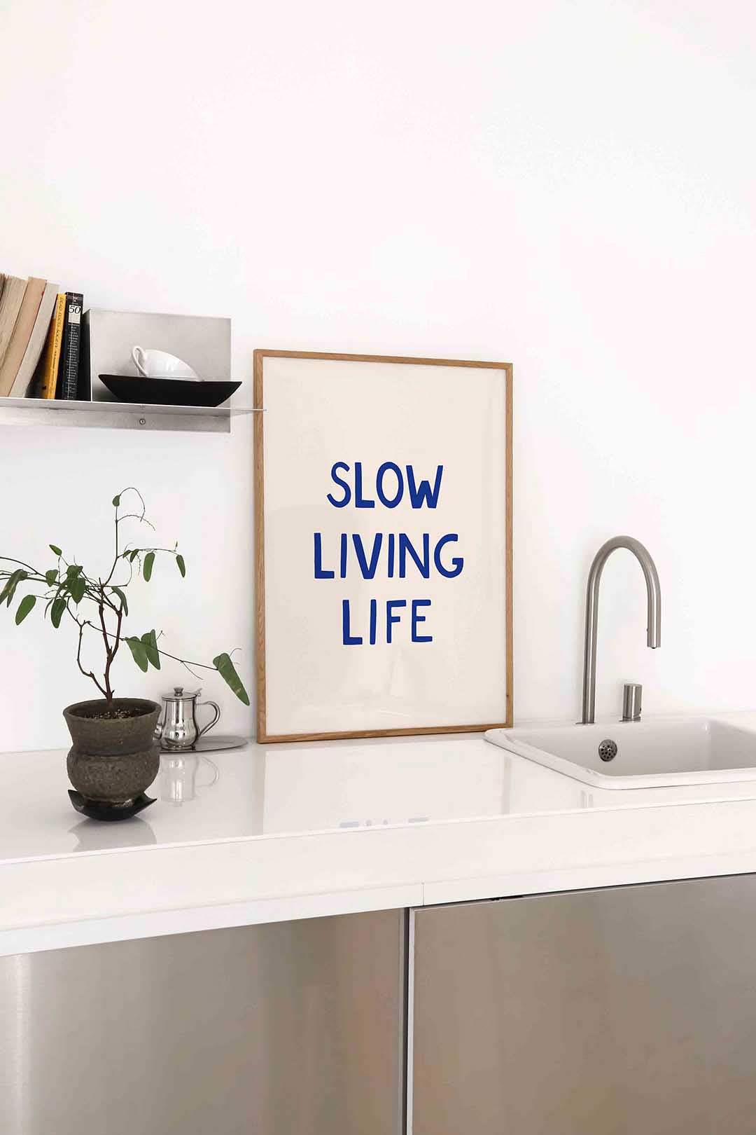 Slow living life Poster