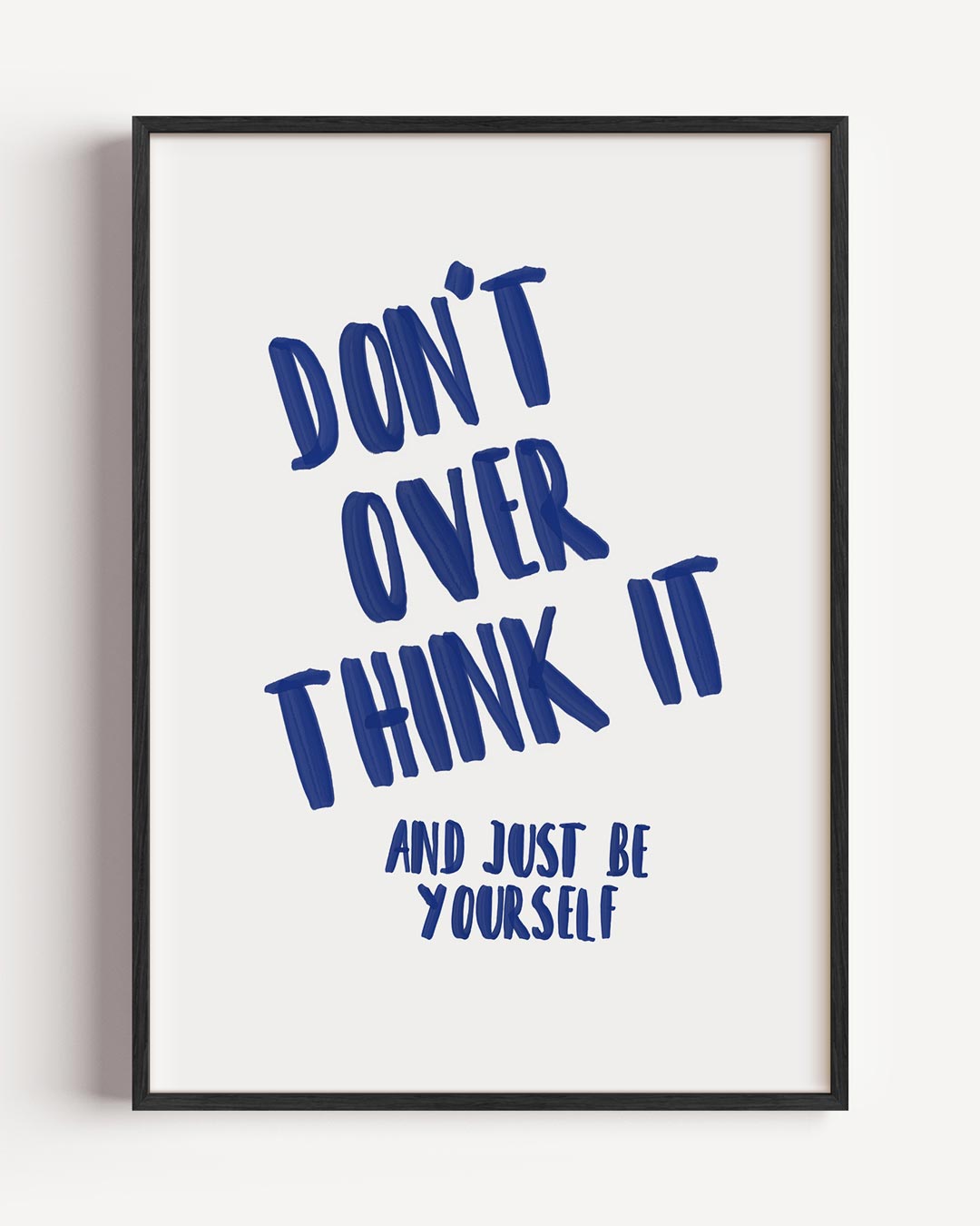Motivatieposter Don’t Overthink It Poster-WallArtistic