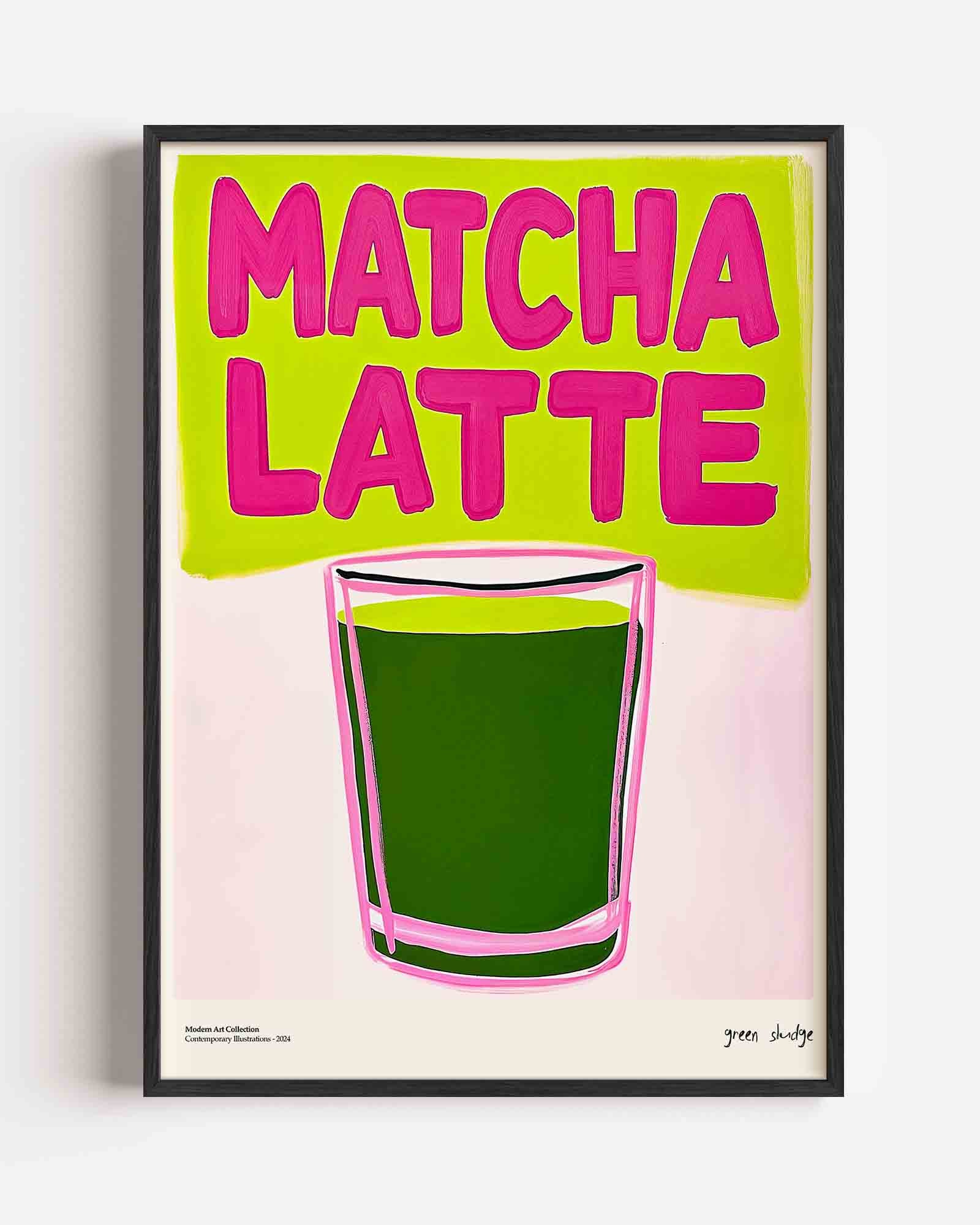 Matcha latte Poster