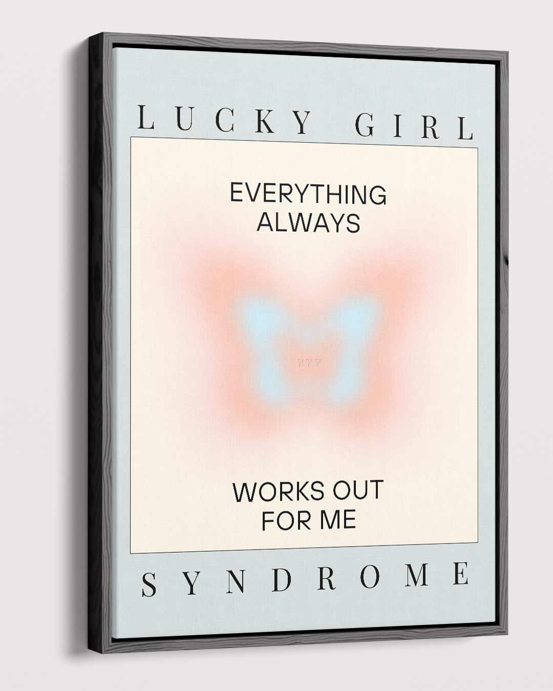 Lucky Girl Syndrome Poster Kunstwerk-canvas-dibond-plexiglas-wanddecoratie-WallArtistic