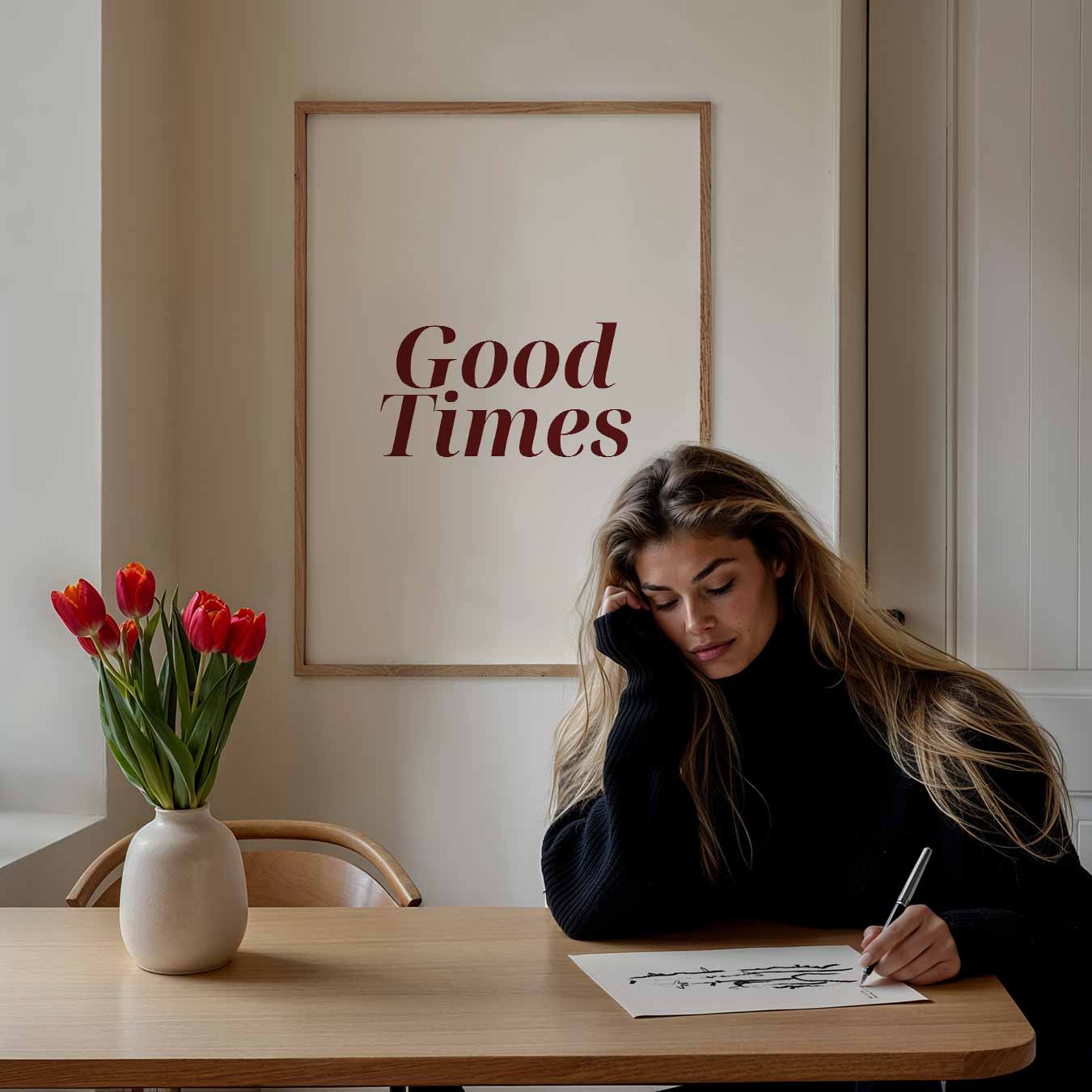 Good Times Typography Poster