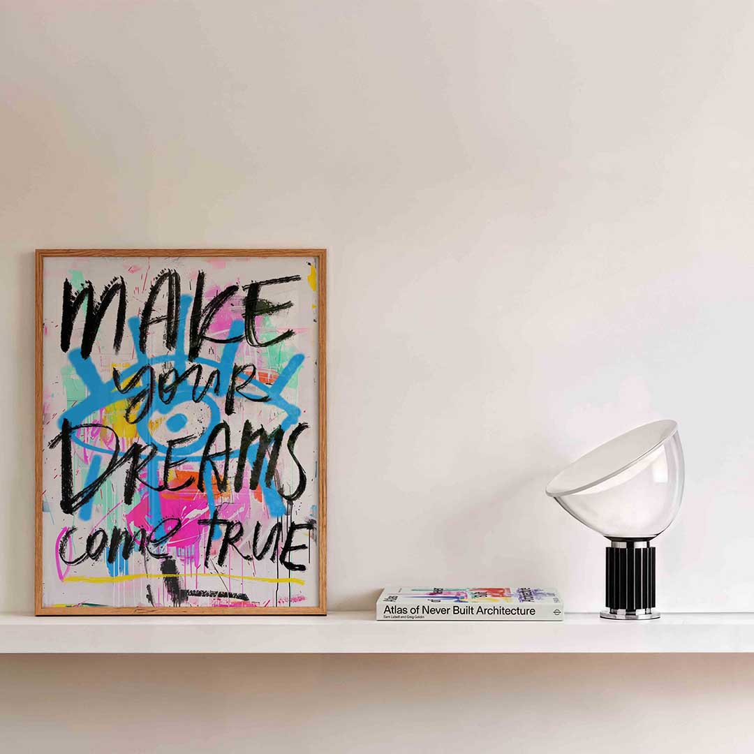 Make your dreams Poster