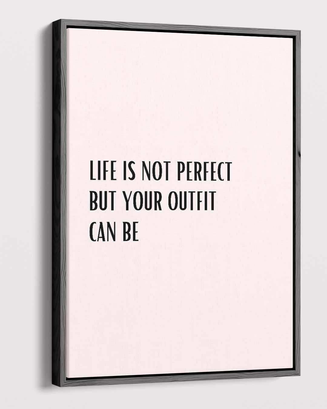 Inspirerende Outfit Quote Poster Kunstwerk-canvas-dibond-plexiglas-wanddecoratie-WallArtistic