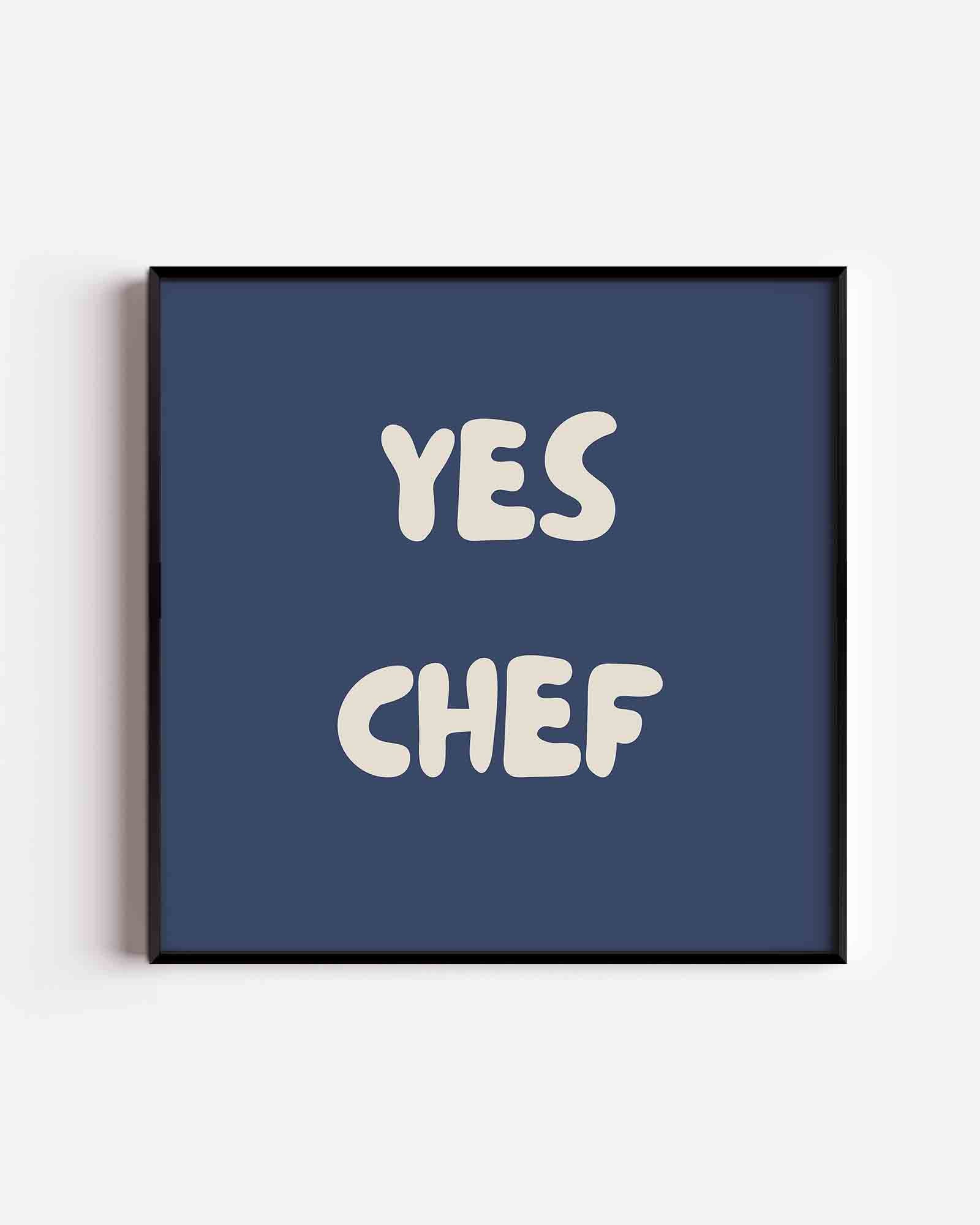 Yes chef Poster