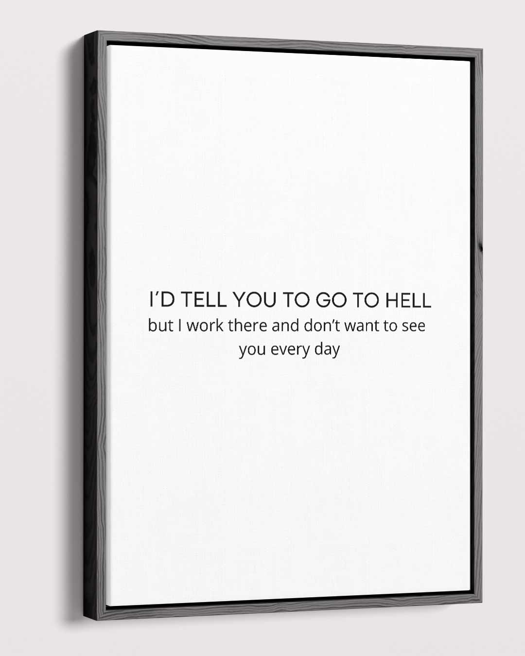 Humoristische Wandtekst Kunstwerk-canvas-dibond-plexiglas-wanddecoratie-WallArtistic