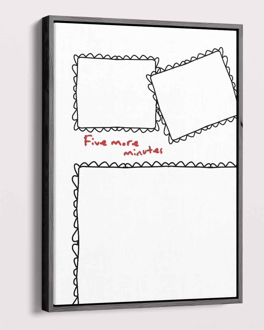 Five More Minutes Kunstwerk-canvas-dibond-plexiglas-wanddecoratie-WallArtistic