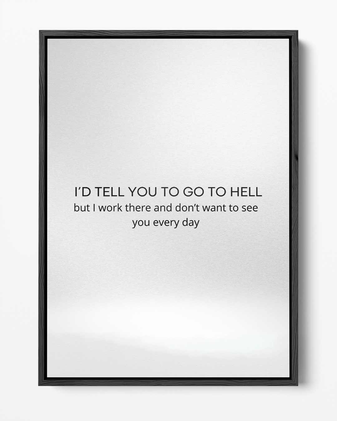 Humoristische Wandtekst Kunstwerk-canvas-dibond-plexiglas-wanddecoratie-WallArtistic