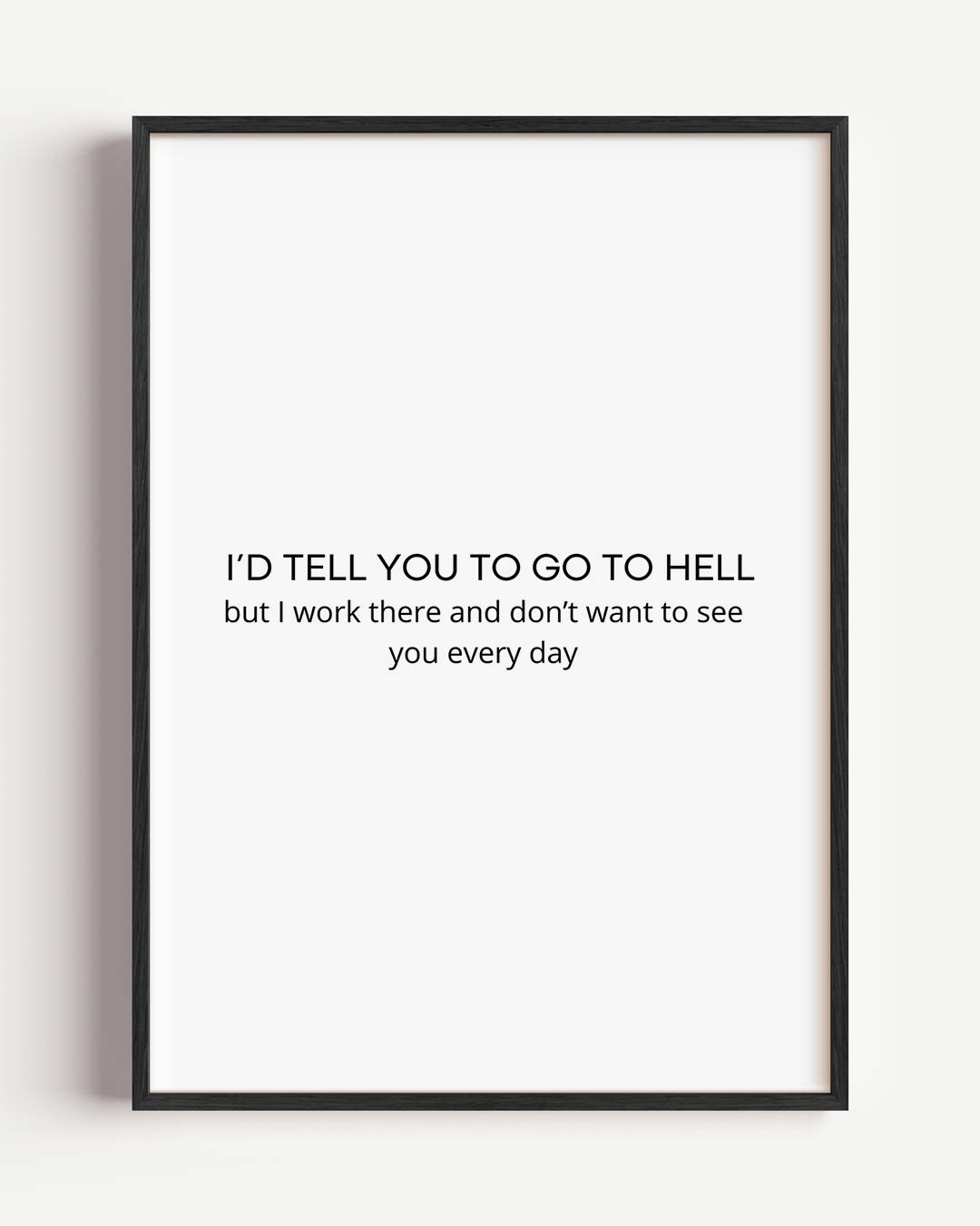 Humoristische Kantoorquote Poster-WallArtistic