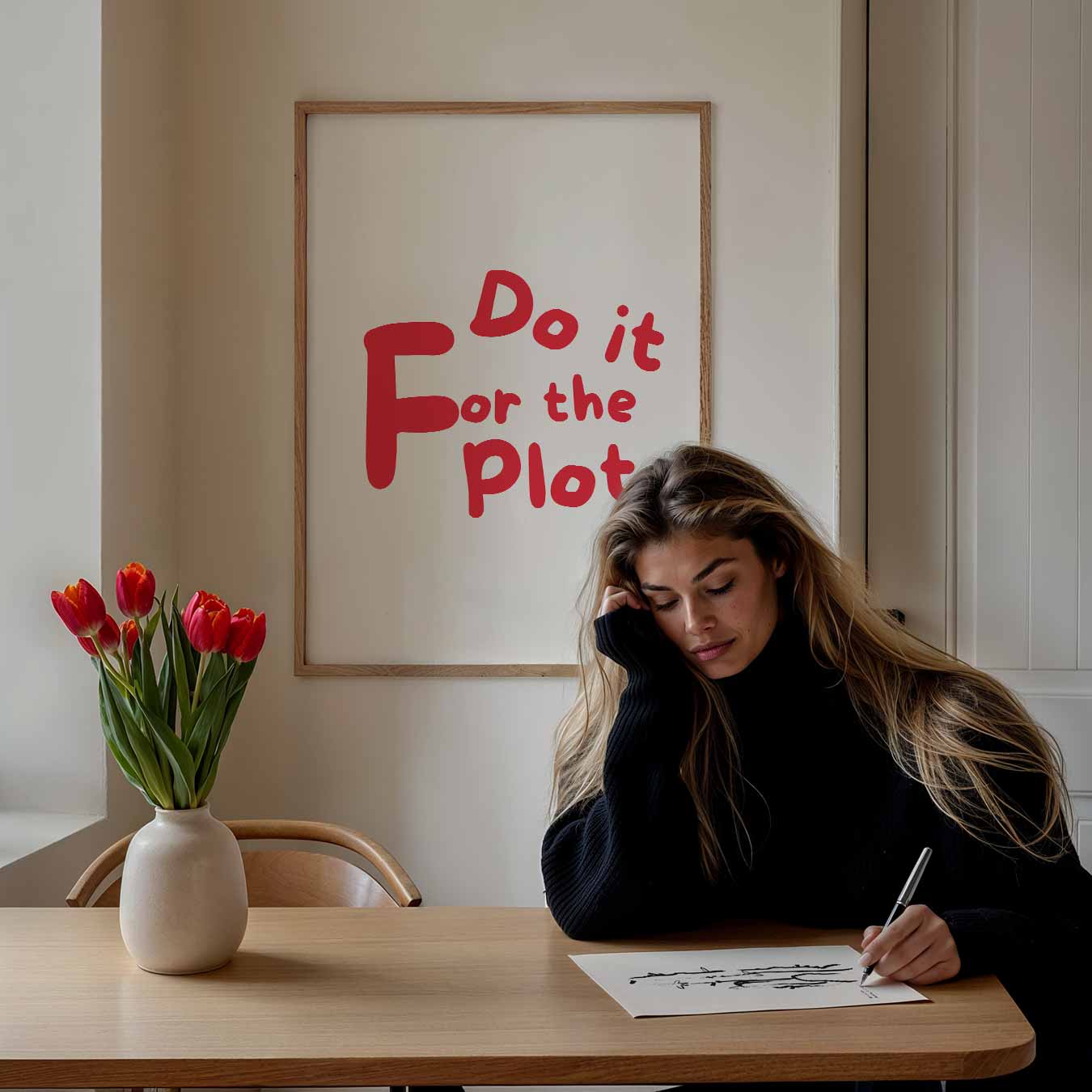 Inspirerende "Do It For The Plot" Poster