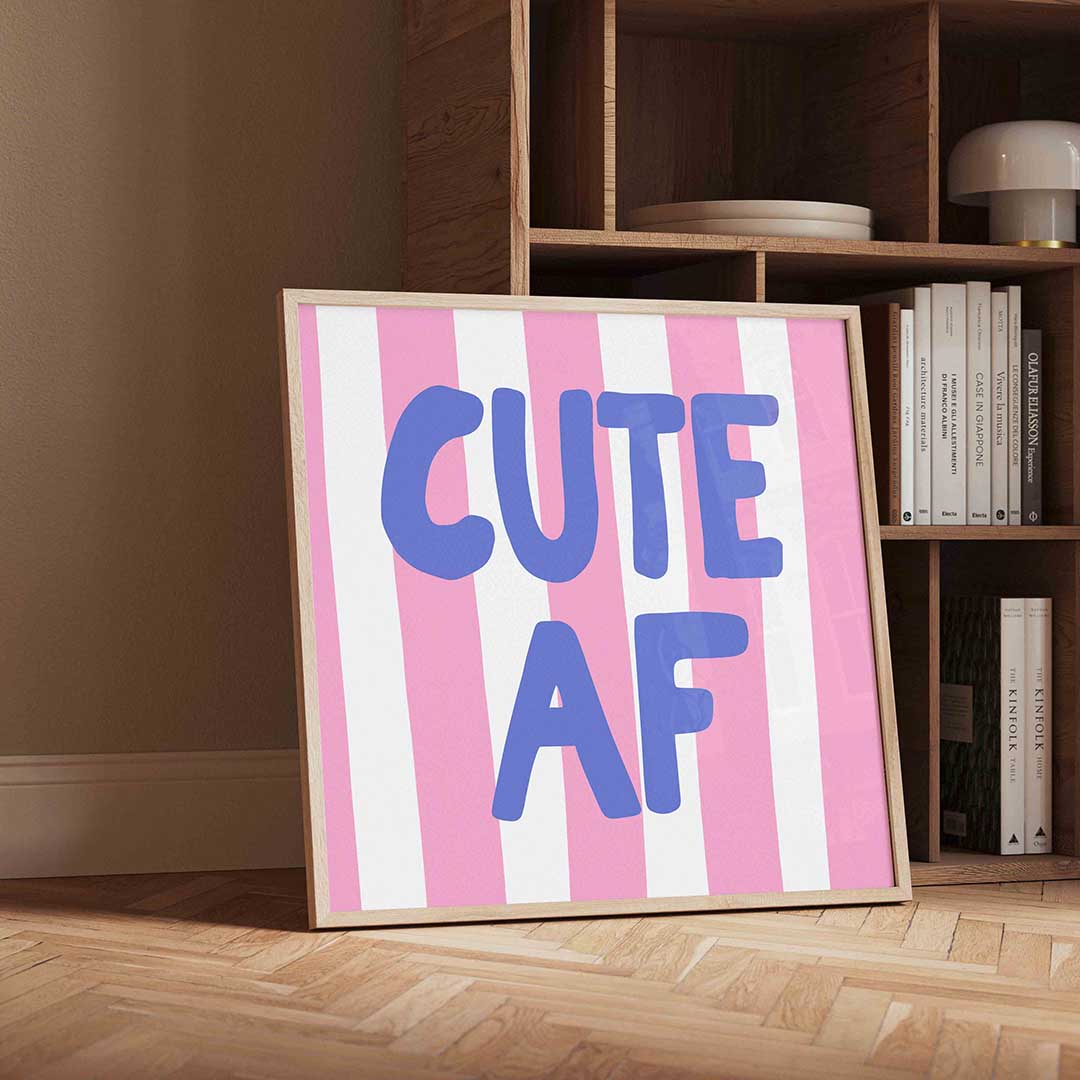 Cute af Poster