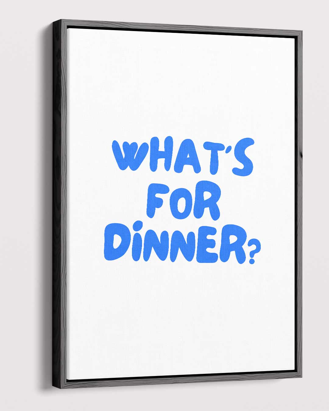 What's For Dinner? Poster Kunstwerk-canvas-dibond-plexiglas-wanddecoratie-WallArtistic
