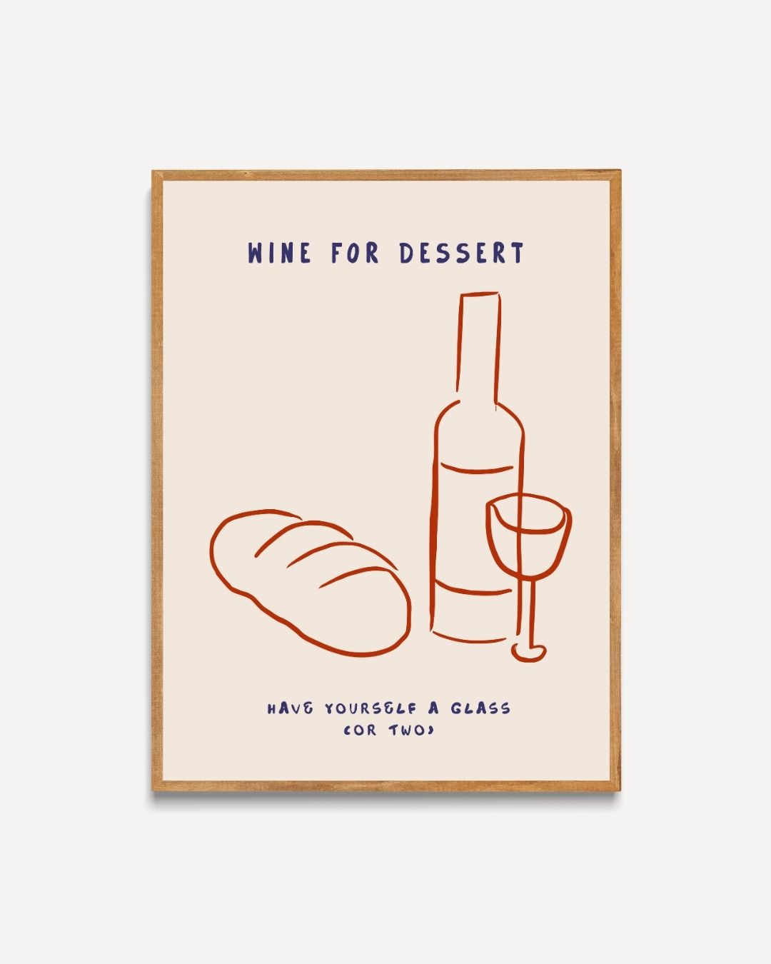 Wine for dessert Poster 