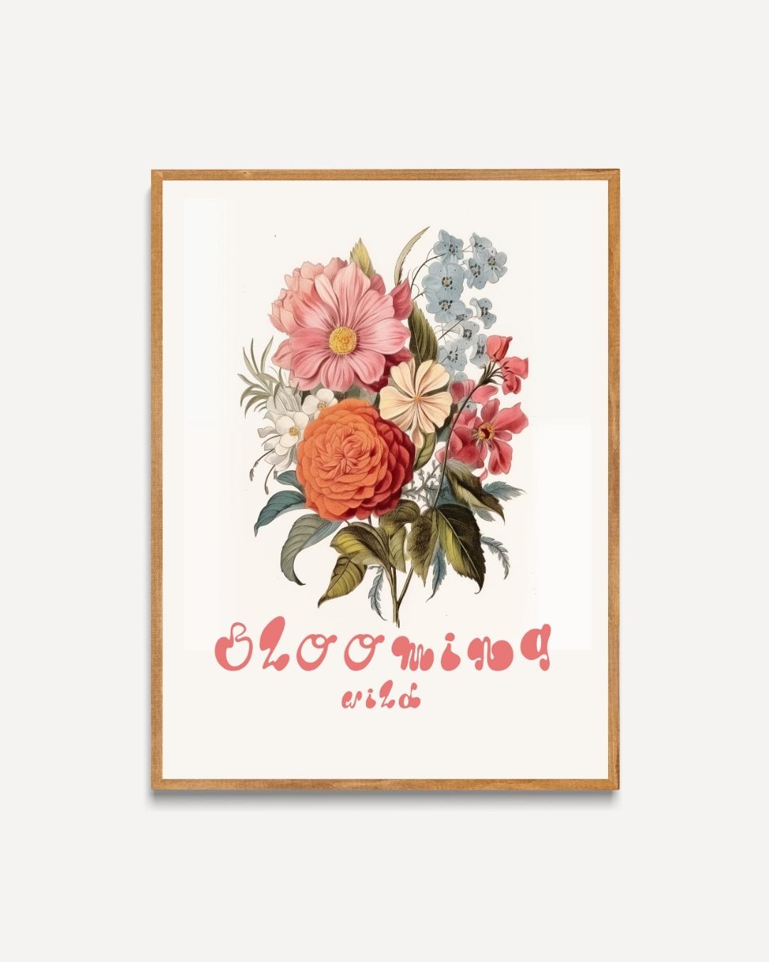 Blooming Wild Poster