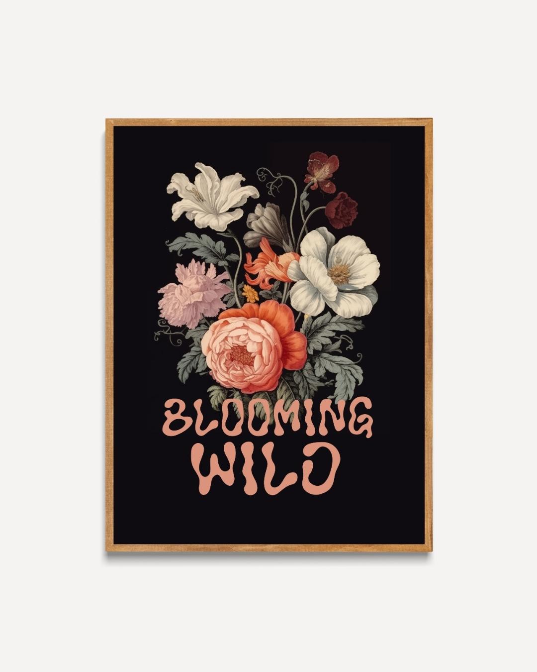 Blooming Wild Poster