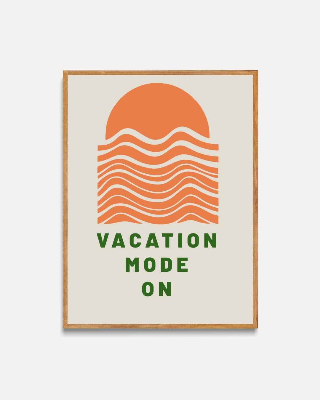 Vacation Mode On Poster