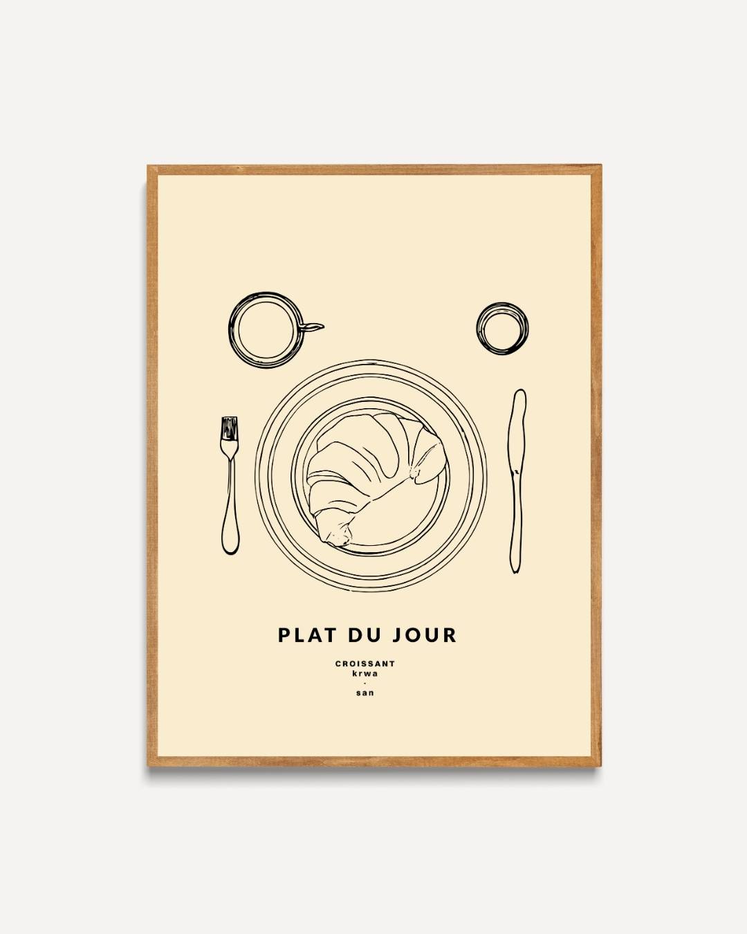 Plat du jour croissant Poster