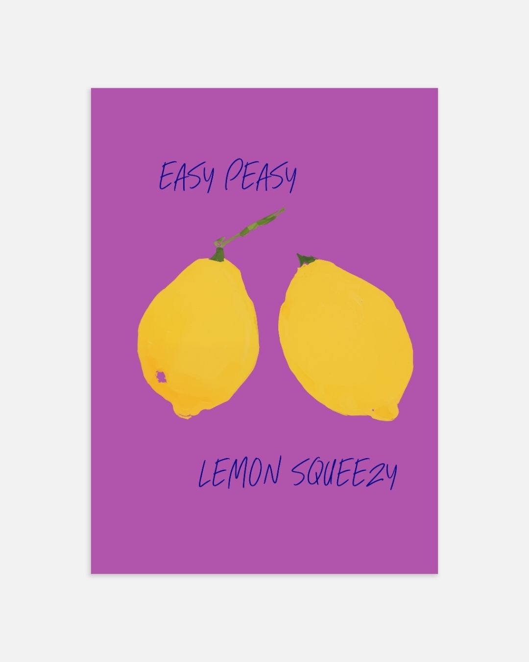 Easy peasy lemon squeezy Poster